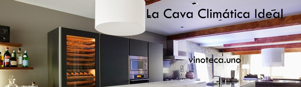 La cava climatica ideal