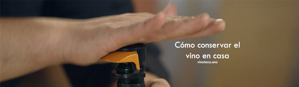Conservar Vino en Casa